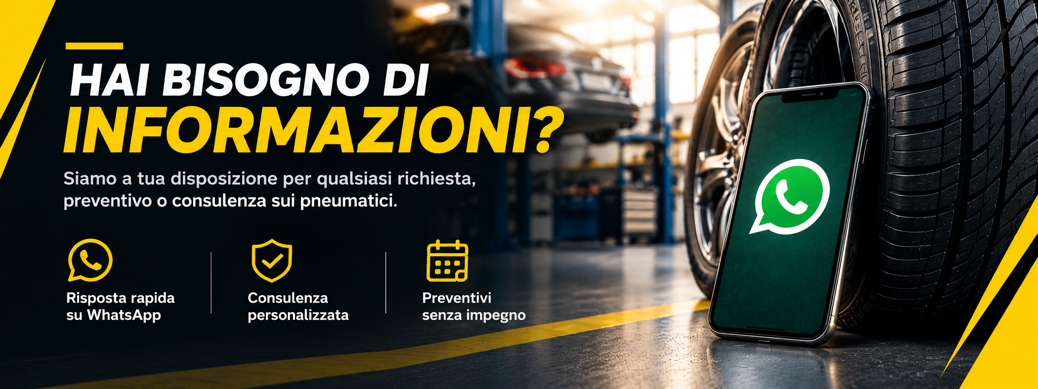 Hai bisogno di informazioni? Siamo a tua disposizione per richieste, preventivi e consulenza sui pneumatici. Contattaci su WhatsApp.